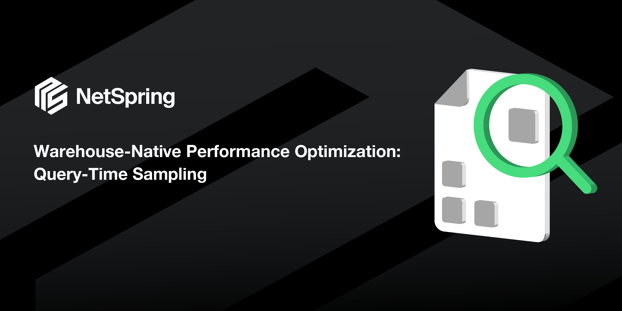 Optimize Performance with Query-Time Sampling | Netspring